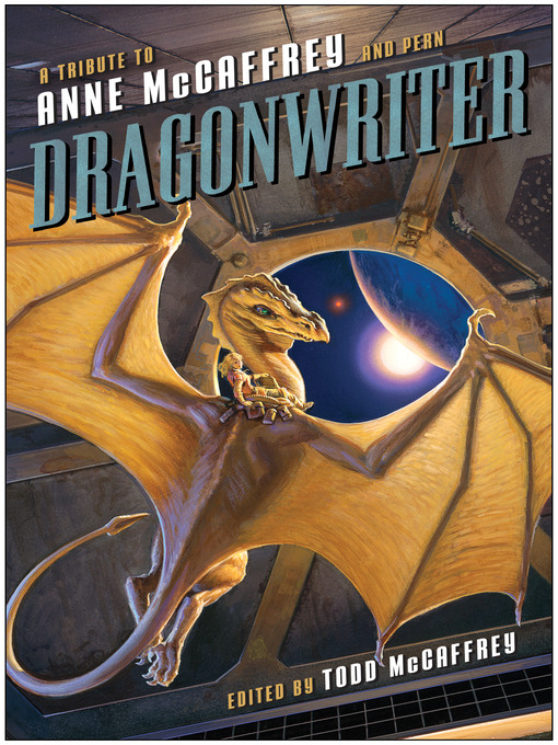 Upplýsingar um Dragonwriter eftir Todd McCaffrey - Til útláns
